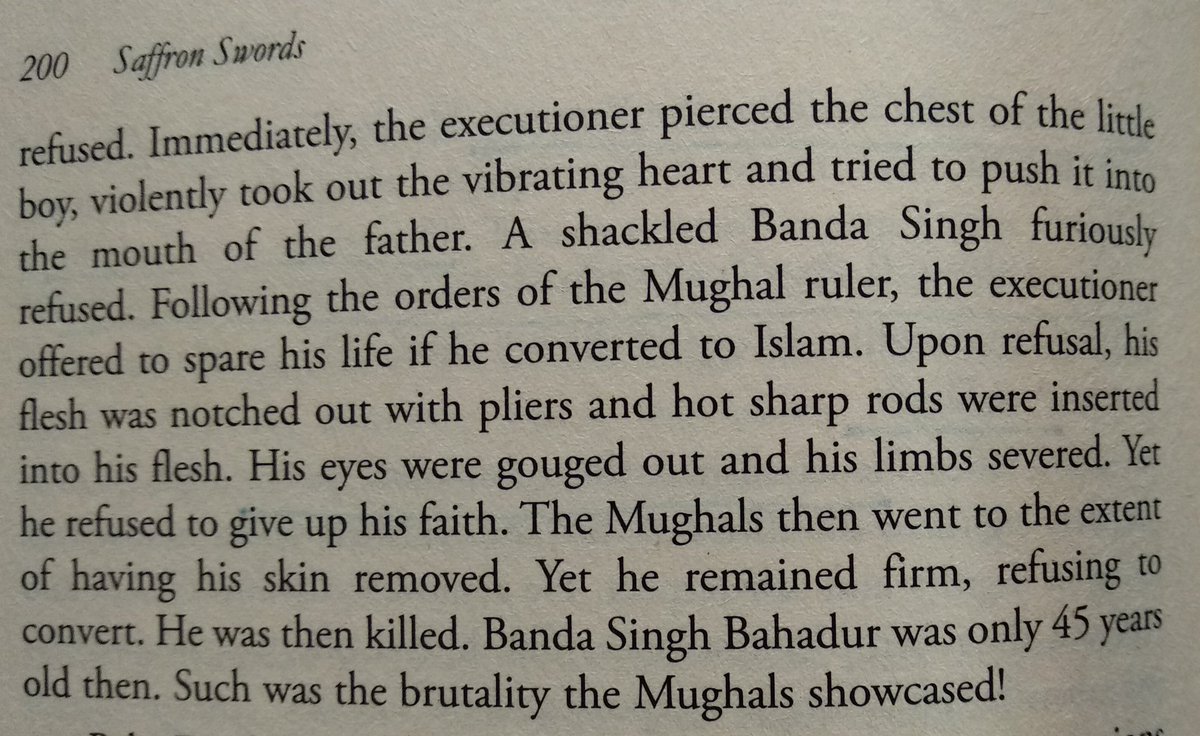 9/nOn refusal many SIKHS were slaughtered.Banda Bahadur's 4 years old son Ajai Singh was also captured.On 9th June 1716, Banda Bahadur's son was killed. An extract from book "Saffron Swords" describing this horrific scene.Such is the History of Brave Banda Bahadur. 