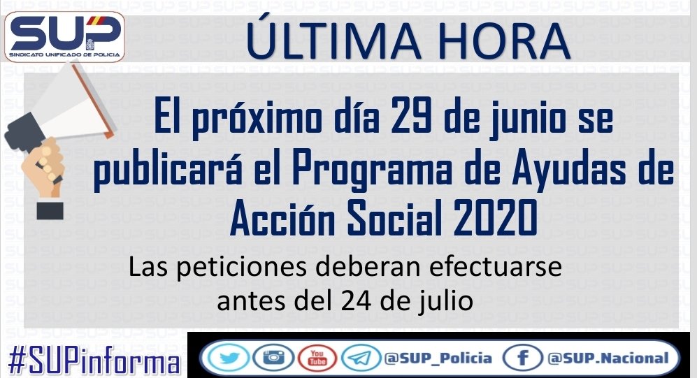 Sup_Policia's tweet photo. #SupInforma
✳El próximo día 29 de junio se publicará el Programa de Ayudas de #AccionSocial para la #PoliciaNacional
📝Las solicitudes deberán ir acompañadas de la documentación requerida
📆Solicitudes hasta el 24 de julio de 2020 https://t.co/5amQzXozjk