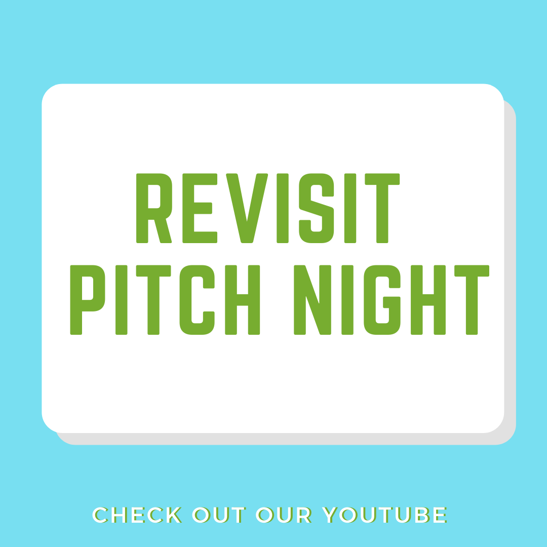 Did you miss out on our first virtual Pitch Night? Don’t worry, we have your back! 
Check out our YouTube Channel and revisit everyone’s pitch. Link in bio to watch!