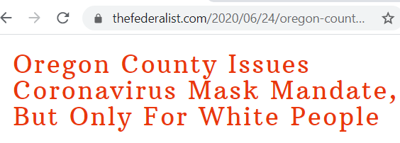 Hey! National news! An Oregon county is not "mandating masks, but only for white people." Stop. That is not the headline. That is not correct, and it's irresponsible, and race-baiting and dogwhistling. Say WHY the county is allowing exemptions.