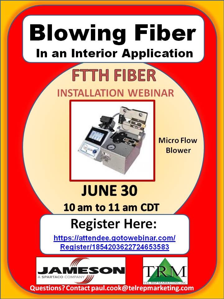 Free Webinar -Sign Up Now! 
Learn more about Intelligent Fiber Installation and blowing fiber in premise applications.  Brought to you by Jameson and Tel Rep Marketing. #fiberblowerwebinar