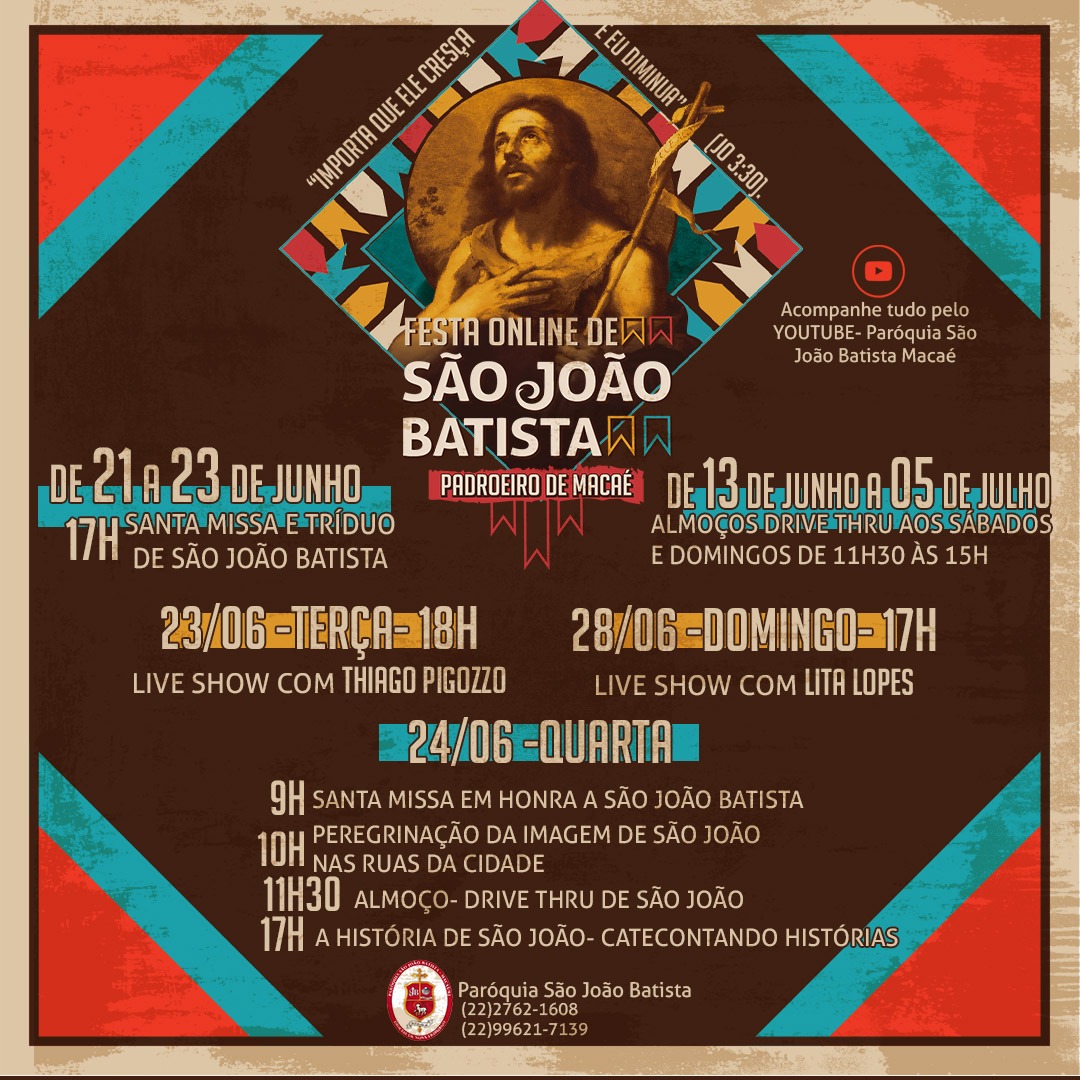 TurismoRJ's tweet photo. 🛐 Turismo Religioso! Hoje é um dia de celebração para duas religiões. Para os católicos é dia de São João e para os umbandistas, dia de Xangô. Em comemoração #Macaé, que tem como padroeiro o santo, vai realizar uma série de atividades virtuais. Confira a programação: 

#Turismo https://t.co/YQ8t0s0Xcp