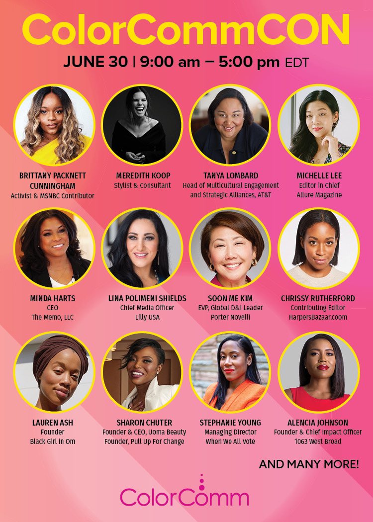 ColorCommntwk's tweet photo. #COLORCOMMCON is COMING! 🗣
35 Speakers x 10 Interactive Sessions x 2,000 Attendees = The best virtual summit! RSVP &amp; secure your spot for June 30. https://t.co/DYG9bQxKtI

#ColorComm #VirtualSummit #womenleaders #communications #Marketing #womenofcolor #conference #ally https://t.co/dnHghSR4eM