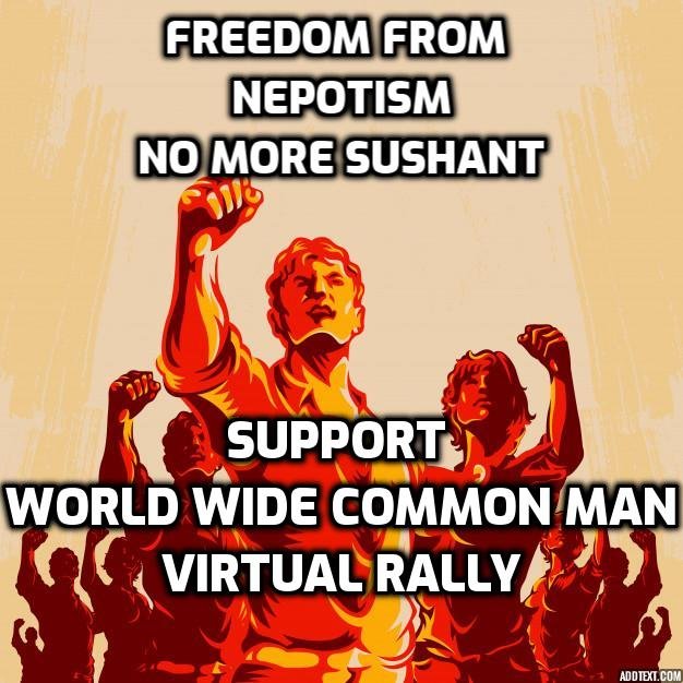 bharatsupporter's tweet image. FREEDOM FROM NEPOTISM (NO MORE SUSHANT) WORLWIDE COMMON MAN VIRTUAL RALLY PLEASE SUPPORT ( COMMAN PROTECTION FORCE )
#FreedomFromNepotism
#CommonManProtectionForce
#WorlWideCommonManVirtualRally