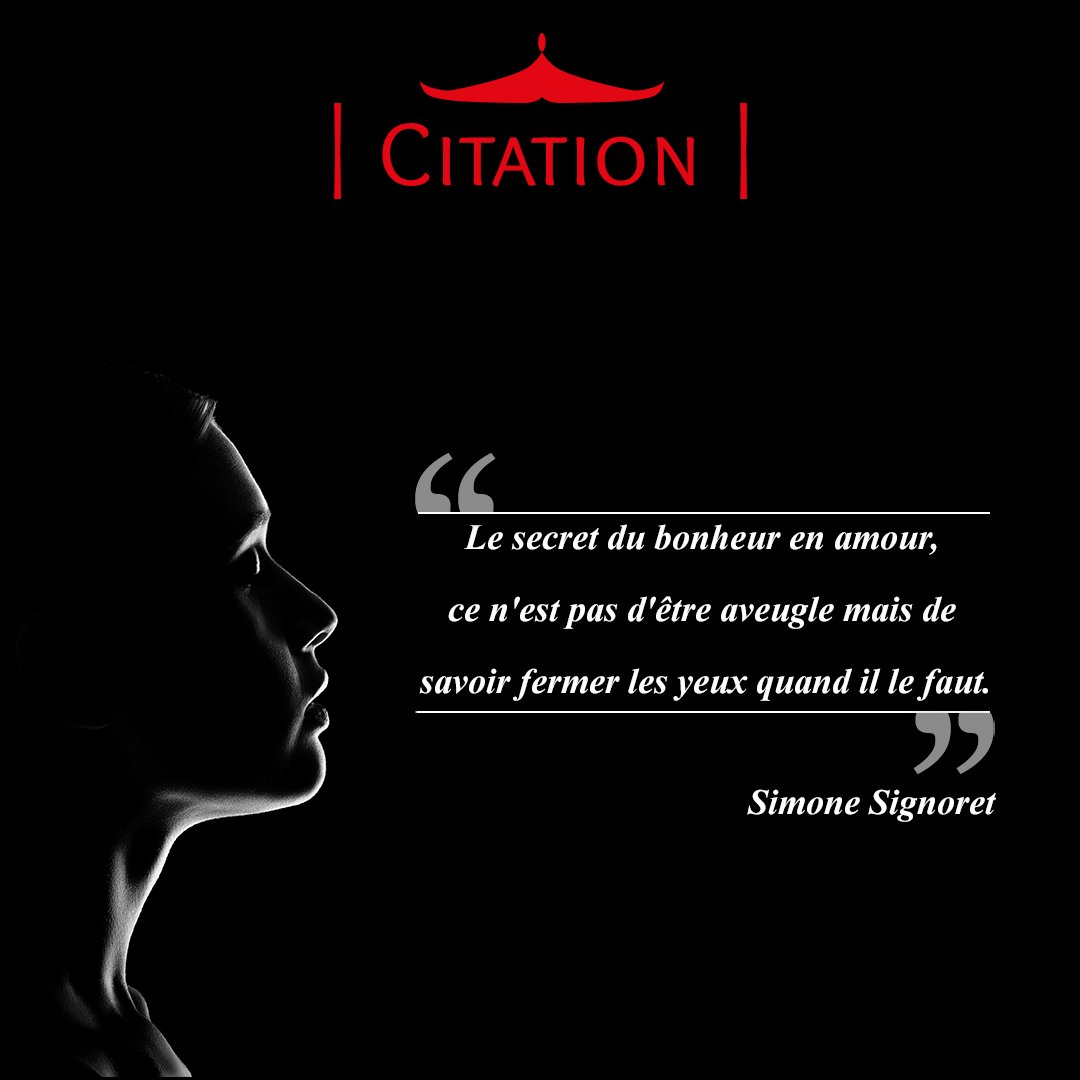 "Le secret du #bonheur en #amour, ce n'est pas d'être aveugle mais de savoir fermer les yeux quand il le faut. "
- Simone Signoret