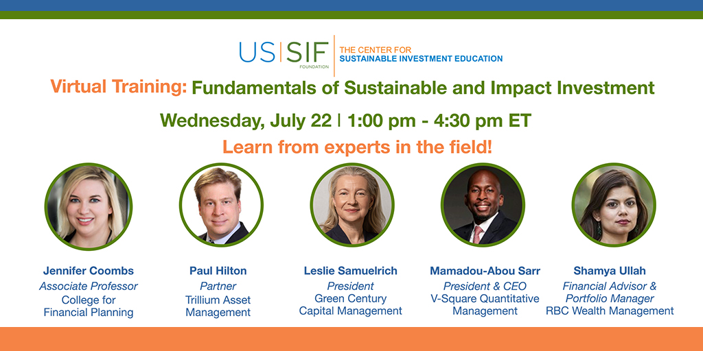 US_SIF's tweet photo. Interested in learning about the Fundamentals of #Sustinv &amp; #Impinv? Join our virtual training w/ Jennifer Coombs @CollegeFFP, Paul Hilton @TrilliumAM, Leslie Samuelrich @Green__Century, @MamadouAbouSarr of V-Square Quantitative Mgmt + Shamya Ullah @RBC. https://t.co/foIiOcP5am https://t.co/DiBsiT1JYA