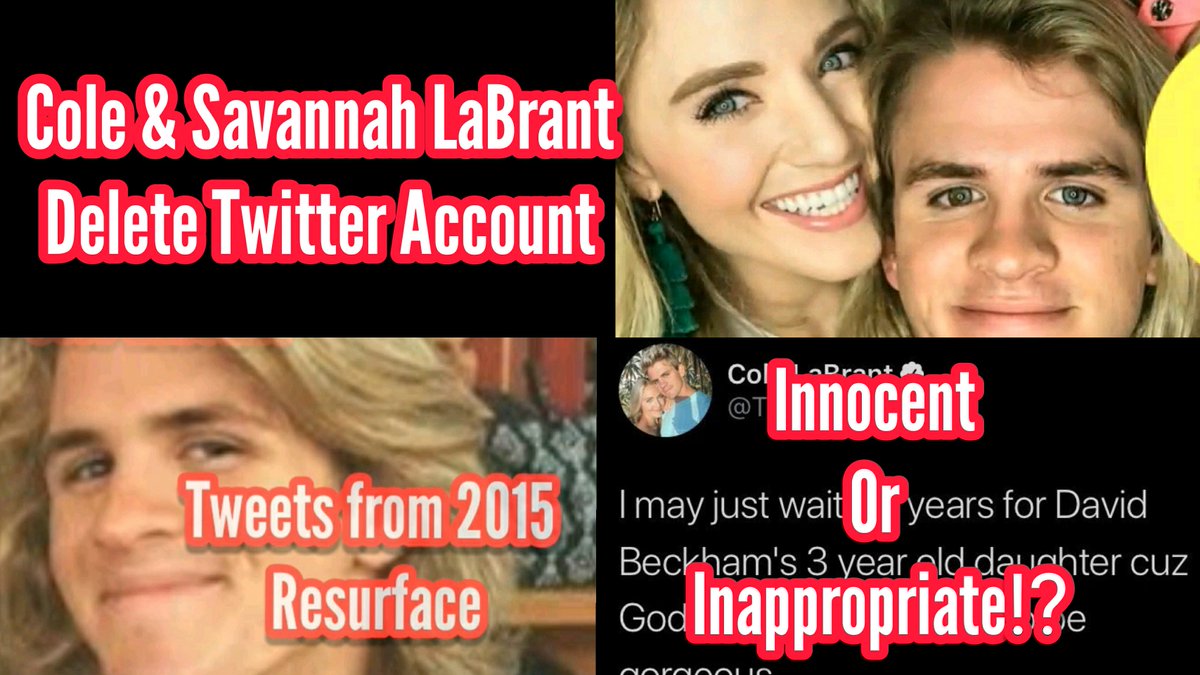 lexyalexa888's tweet photo. NEW #YouTube #video
https://t.co/VJRgSu2AW0
The LaBrant Fam Cole & Savannah Delete Twitter Lose Sponsorship Resurfaced Inappropriate Cole Tweets⁉
#thelabrantfam #labrantfamily #colelabrant https://t.co/ZcYFCXYd56