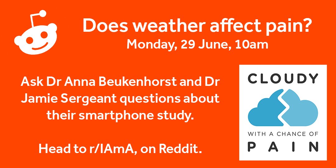 Centre for Epidemiology Versus Arthritis (@cfe_uom) on Twitter photo Does #weather affect pain? Next Monday you will have the opportunity to directly ask and learn more about our smartphone study <a href="/CloudyPain/">Cloudy with a Chance of Pain</a> from the researchers - <a href="/annabeuk/">Anna Beukenhorst</a> and <a href="/jamiecsergeant/">Jamie Sergeant</a>!
Join them ➡️ reddit.com/r/IAmA/
#WhyWeDoResearch #Pain #Arthritis #CfE #Research Does #weather affect pain? Next Monday you will have the opportunity to directly ask and learn more about our smartphone study <a href="/CloudyPain/">Cloudy with a Chance of Pain</a> from the researchers - <a href="/annabeuk/">Anna Beukenhorst</a> and <a href="/jamiecsergeant/">Jamie Sergeant</a>!
Join them ➡️ reddit.com/r/IAmA/
#WhyWeDoResearch #Pain #Arthritis #CfE #Research