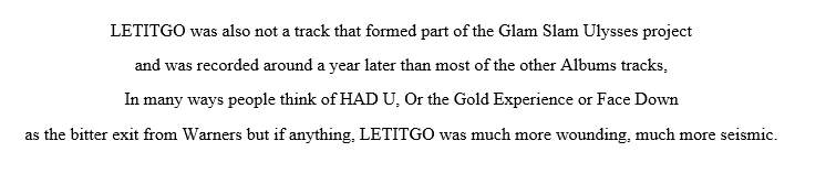 LETITGO really stretched Prince’s use of One Word titles for Come, he was definitely committed to it! I like the idea of each track being an experience just like the Gold Experience which is Come’s shiny, attention-grabbing rival twin that Prince urged us to place our focus on.