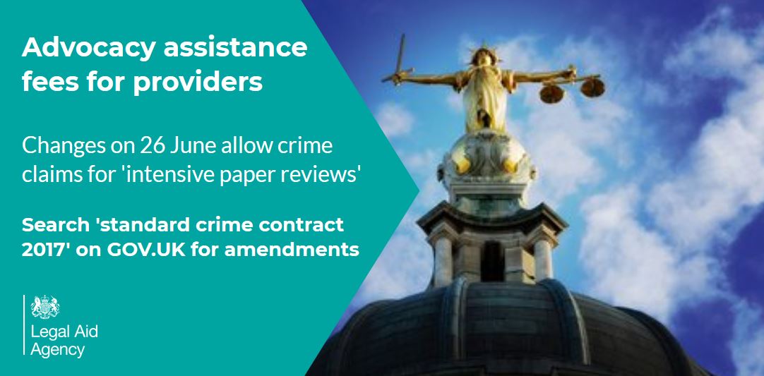 Image of Lady Justice statue on top of Old Bailey with text that reads: Advocacy assistance fees for providers. Changes on 26 June allow crime claims for 'intensive paper reviews'. Search 'standard crime contract 2017' on GOV.UK for amendments.