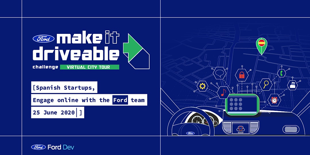 FordDevTeam's tweet photo. 📢Calling Spanish #Startups: Interested in "getting in the car" with an idea for the Connected Vehicle or an iOS/Android application? Then the #Makeitdriveable Virtual Challenge is for you! Join us tomorrow to learn about how to engage with us! Apply here: https://t.co/FeyFSYP3Xe https://t.co/oGXMDBhwxh
