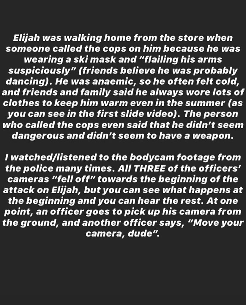 Meduso_bass's tweet photo. If this doesnt make you absolutely sick to your stomach to read through, you are the problem. Even in his last breaths #ElijahMcClain was calling his murderers beautiful. My mind cannot grasp how these officers can lack so much empathy and be so evil to such an innocent young man https://t.co/5lLaQnKC7z