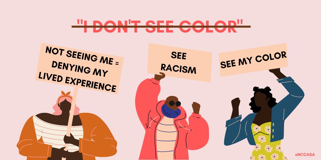 NCCoalitionAgainstSA on Twitter: "No matter how well-intentioned, "not seeing" race denies systemic racism and the lived experience of many. The idea of a color blind society also leaves people without the language