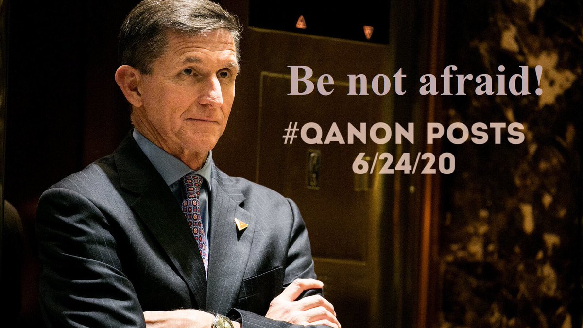  #QAlert 6/24/20 This will be my THREAD for all  #QPosts for Wednesday June 24, 2020. The People’s General. and more!  @GenFlynn Let’s Go! Consider supporting  http://paypal.me/inthematrixxx&nbsp; http://Inthematrixxx.com&nbsp; @POTUS  #QAnon  #WWG1WGA  #QArmy