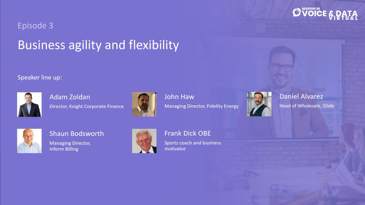 Commsdealer's tweet photo. Tomorrow is the final day of Margin in Voice & Data Virtual. We're kicking off at 9.15 with speaker contributions from Adam Zoldan of Knight Corporate Finance, John Haw of Fidelity Energy Ltd, Shaun Bodsworth of Inform Billing and Daniel Alvarez of Glide UK for Business. #mivad https://t.co/klc4m12Ztv