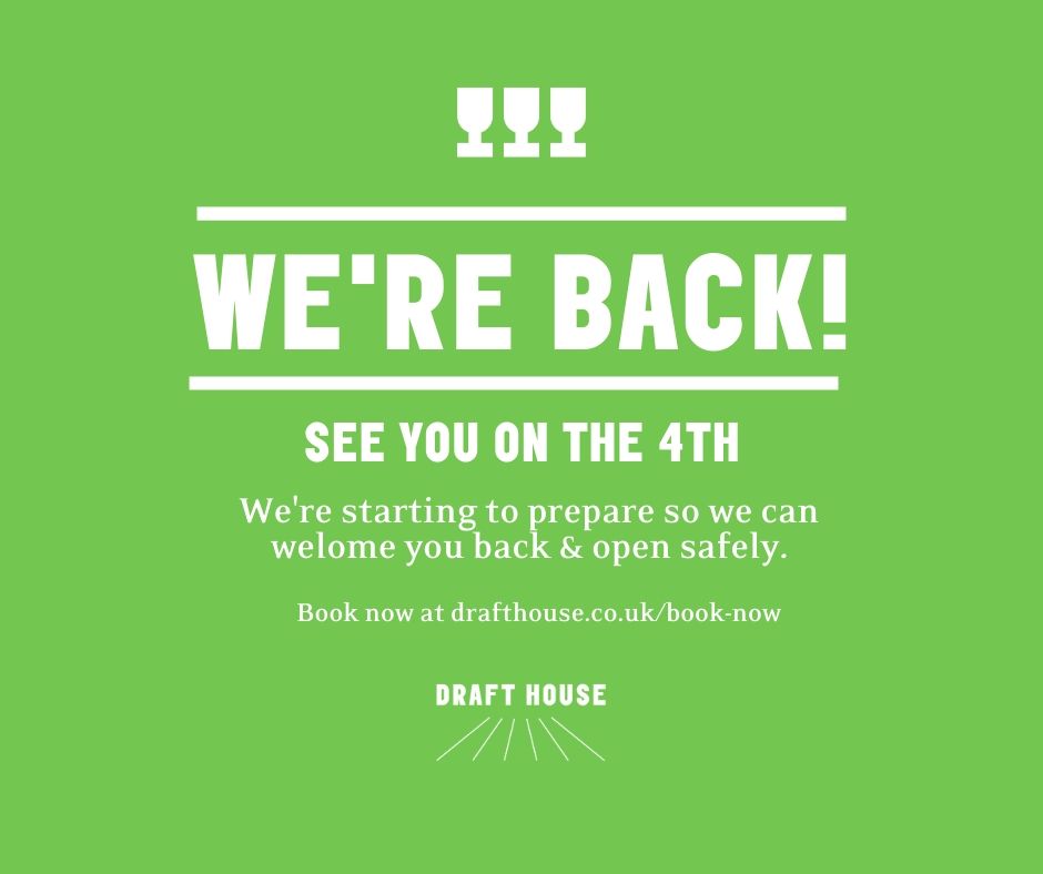 DraftHouseCS's tweet image. We're back! 

We're starting to prepare so we can welcome you back &amp;amp; open safely 🍻

See you from 4th July.

Book now at drafthouse.co.uk/book-now

#DraftHouse