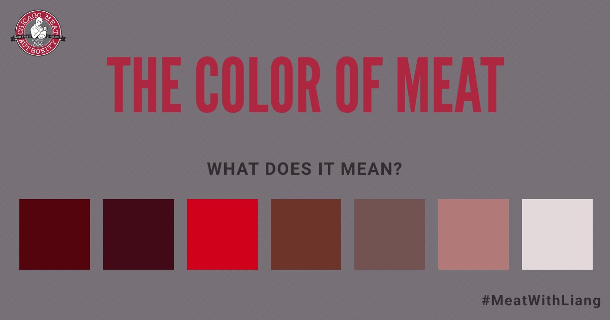chicago_meat's tweet photo. The color of #meat has many factors to be aware of. Like, the change of color does not always indicate the meat has spoiled. Learn what the USDA says about the color of meat. #MeatWithLiang #MeatSafety #MeatQuality #ChicagoMeat #CMA https://t.co/ZPPjk1LUDl https://t.co/lubqHNA2sU