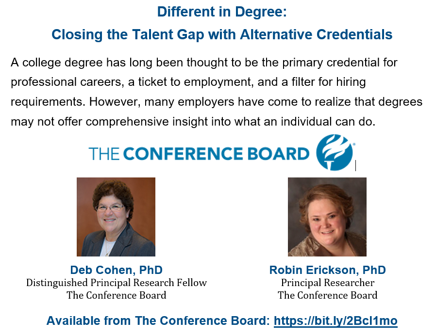 DebCohenLLC's tweet photo. Thank you @RAEricksonPhD of The Conference Board for working with me on this report about Alternative #Credentials. #Skills, #talent and the right #hires are often difficult to find; there are many options to find them for which #employers may not search. https://t.co/BY3mItqRib https://t.co/rKTR23AnWP