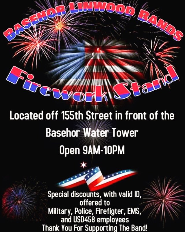 skashwell's tweet photo. The BL Band Firework Stand officially opens on Tuesday, 6/30. The students would greatly appreciate your support! Thank you! @razaka @BLHS_Principal @blhsathletics @AmyGarver1 @BLMSBOBCATS @BasehorPep @dlhoward32 @CityofBasehor @BLBands https://t.co/zHkTHw0Dhe