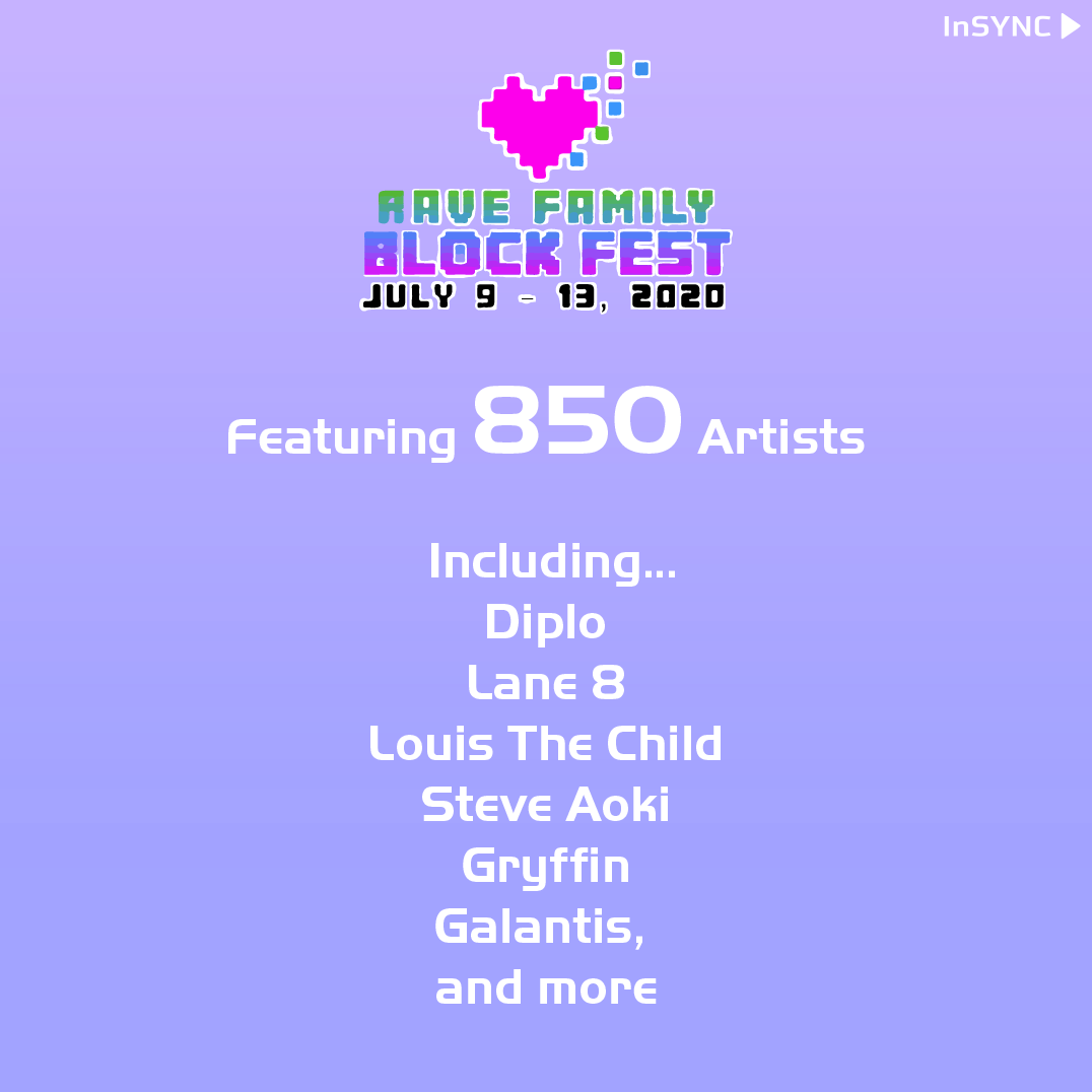 InSYNC_platform's tweet photo. The WORLD'S LARGEST MUSIC FESTIVAL #ElectricBlockaloo is now Rave Family Block Fest

📆 Happening July 9-13, 2020

🔗Link below for tickets and more info
https://t.co/3w77n5dQHd

@Minecraft 
#RaveFam 
#RavetotheGrave https://t.co/cd2llPlDvd