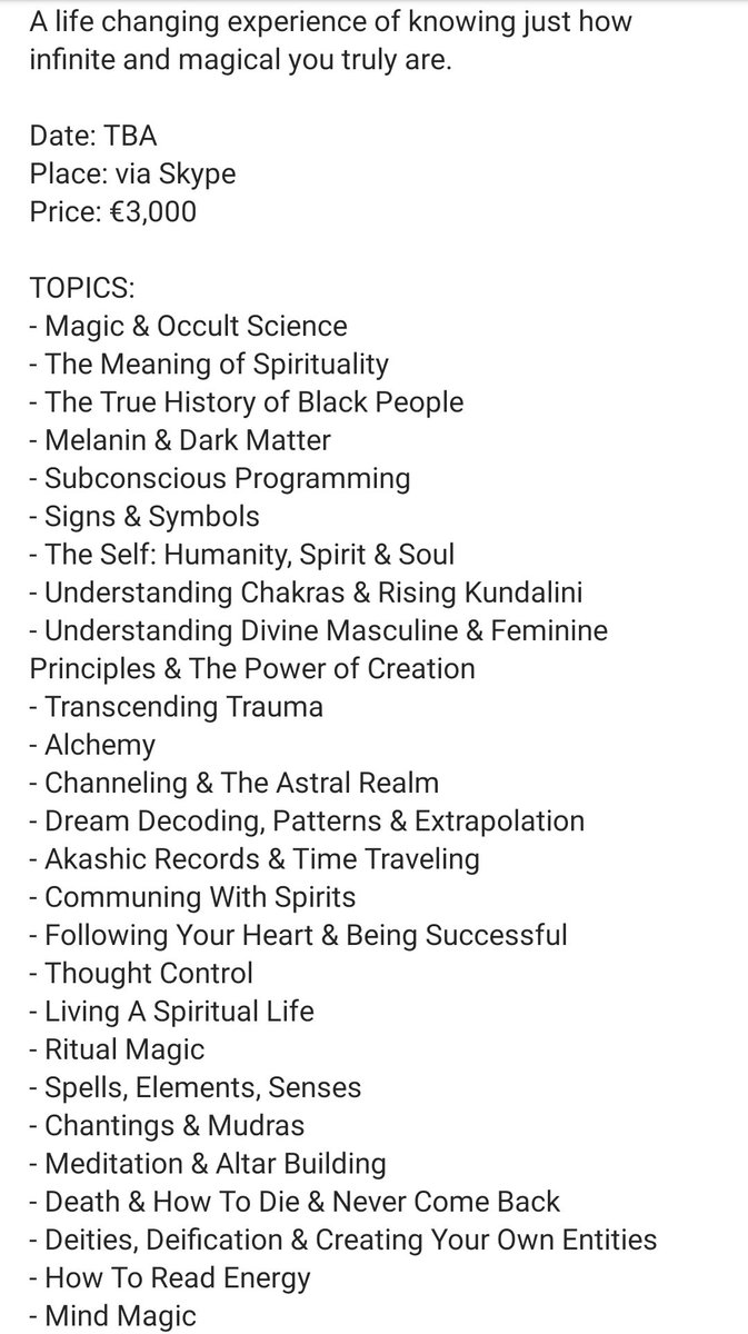 50 Euros seems like a lot for a skype lecture by a dude that used to just post regular tumblr shit, disappeared for a year, and then showed back up selling divine secrets. But it's one of the cheaper ones, actually. this one's 3000.