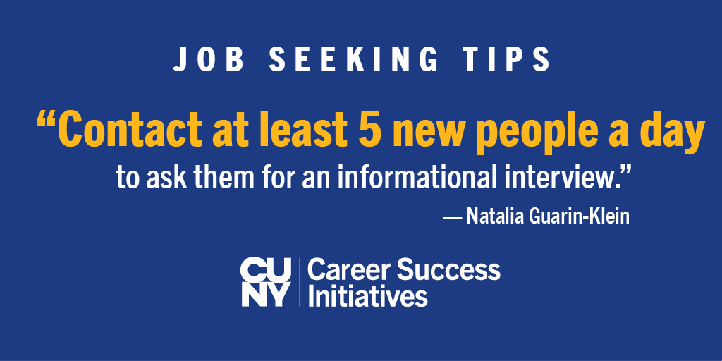 CUNY_Works's tweet photo. #ProTip from Natalia Guarin-Klein, Director @MagnerCenter
Who can you reach out to? Start with professors, friends, peers, and colleagues. #CUNYWorksJobTips https://t.co/m2V6LgoCBy