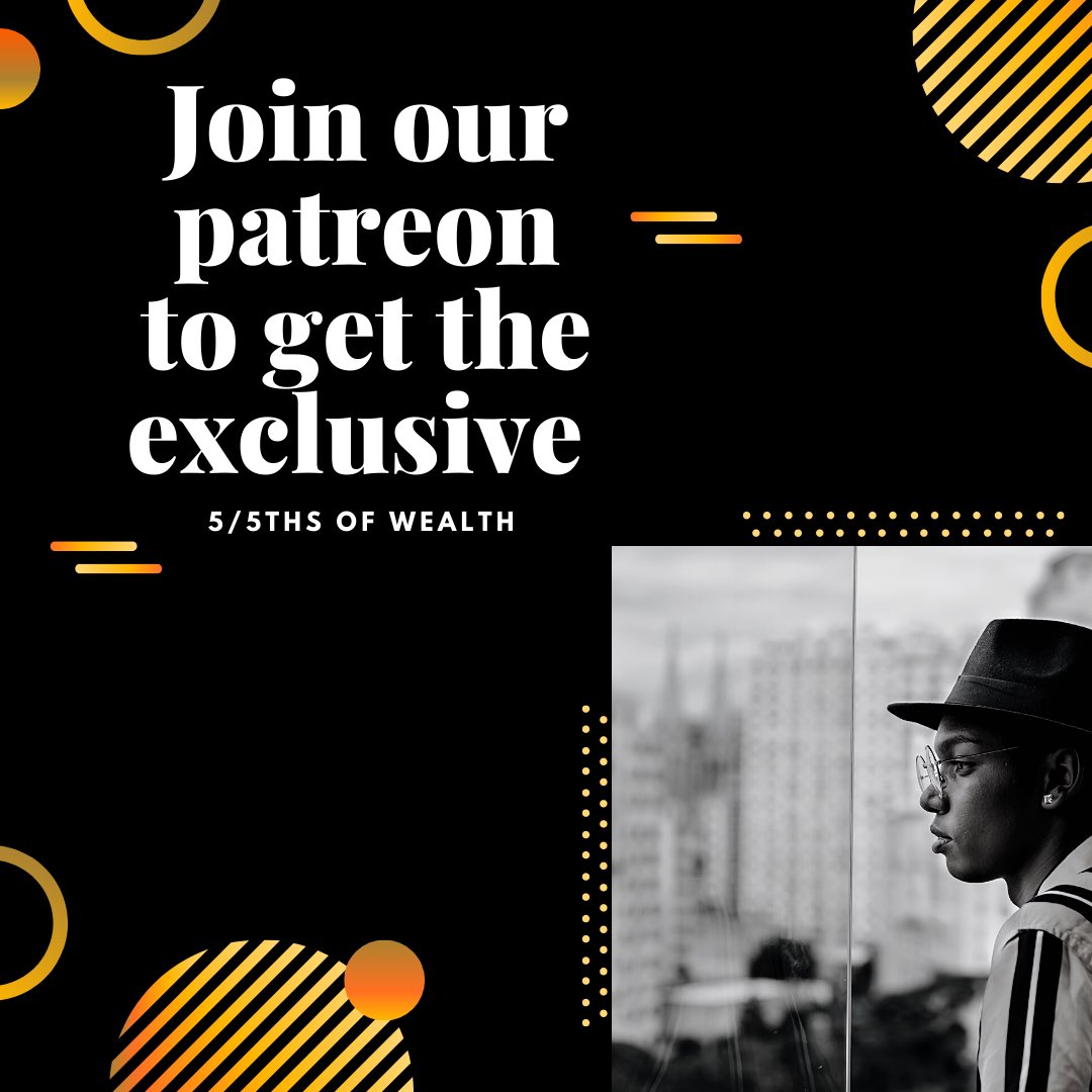 5fifthsofwealth's tweet photo. Hey guys !! We have decided to create a patreon site because we want to continue to build a community bringing you all into the in-depth makings of 5/5ths of wealth &amp; bring you all the most exclusive content, make sure you stop by the site LINK IN BIO 😎💪🏾 #podcasting #Patreon https://t.co/qrCsAAbuip