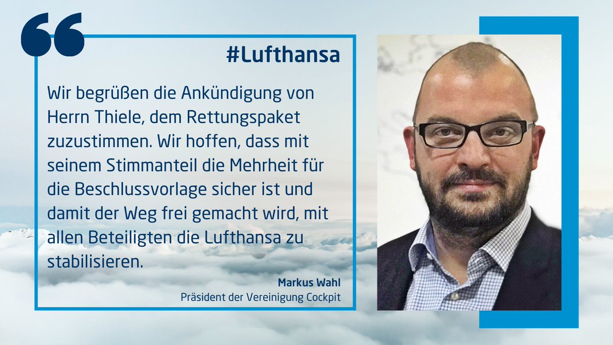 Wir begrüßen die Ankündigung von Herrn Thiele, dem Rettungspaket für <a href="/Lufthansa_DE/">Deutsche Lufthansa</a>  auf der morgigen Hauptversammlung zuzustimmen.
