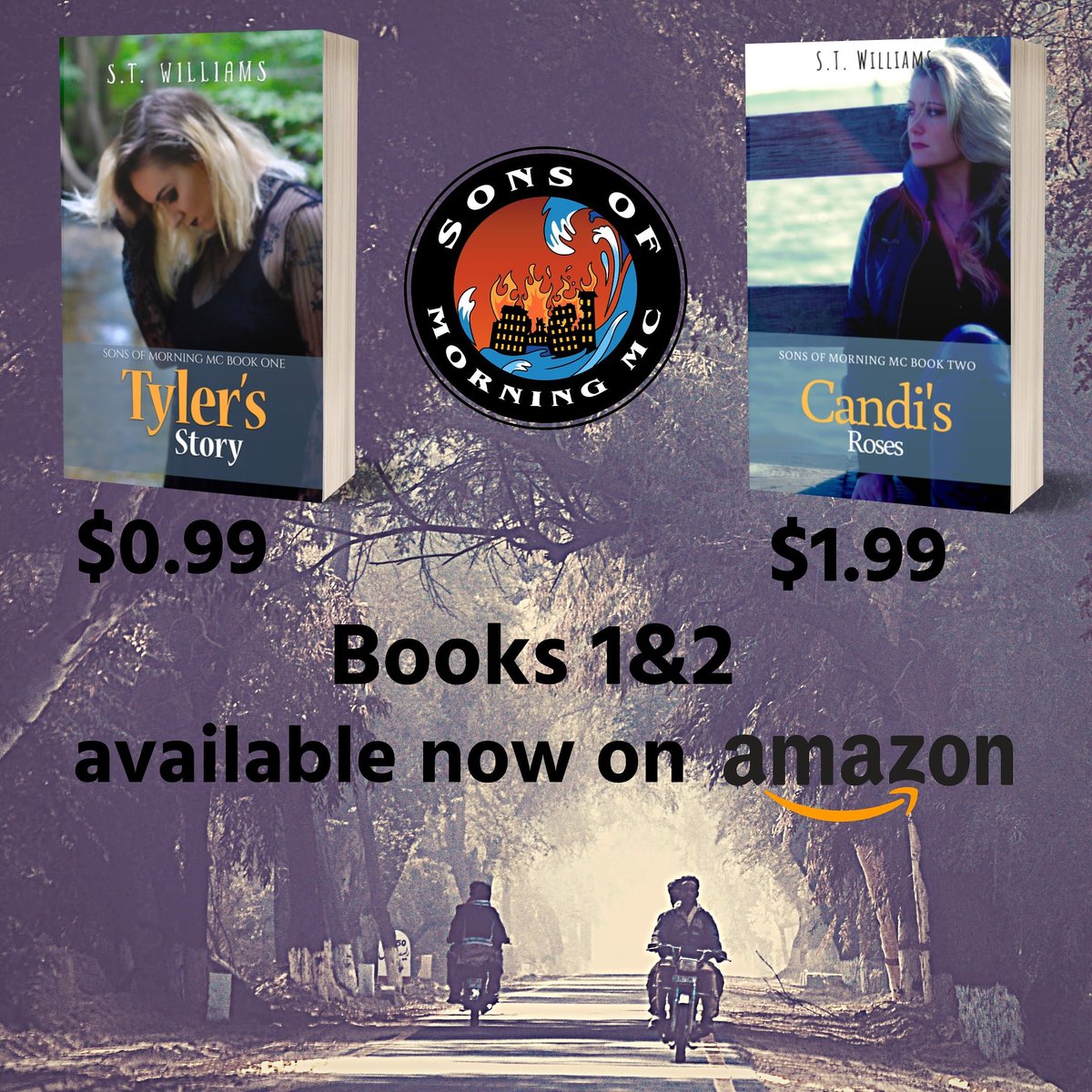 STWilliamsBooks's tweet photo. #ThisWeekOnly 6/24/2020 - 6/30/2020 
Read books 1 &amp; 2 of the Sons of Morning MC Series for a special price. 

Read Tyler's Story for $0.99
https://t.co/YNsl21SY3a

Read Candi's Roses for $1.99
https://t.co/OnDV2IG2HV https://t.co/ACOJ8qURG1