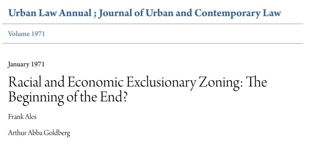 1971: Racial and economic exclusionary zoning doesn't have much time left.  https://openscholarship.wustl.edu/cgi/viewcontent.cgi?article=1817&context=law_urbanlaw
