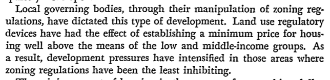 1971: Exclusionary zoning is making housing too expensive for lower and middle income families and causing disruptive change in the few areas that don't have exclusionary zoning