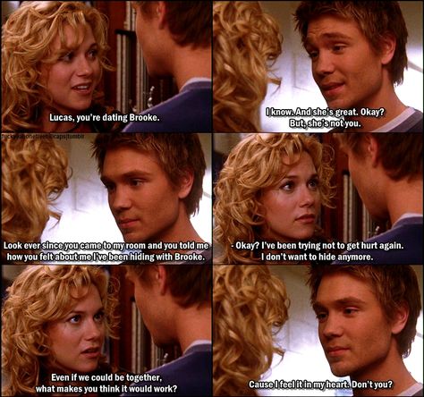 1x13: How Brucas stans even exist is beyond me. Imagine your favorite ship has the guy cheating with her best friend saying shit like "She's great. But she's not you." So embarassing 