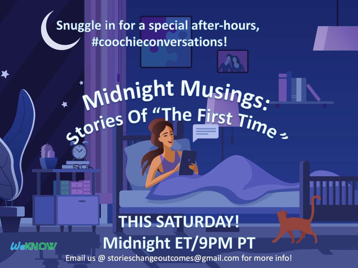 Sat nite, midnite snuggle in with us and yr fav midnite beverage 🍷 or ☕!  This time we r talking 'the first time'! 😉 
#hearhersshareyours

#JuicyJune
#coochieconversations
#letstalkaboutit
#storieschangeoutcomes
#embodywell