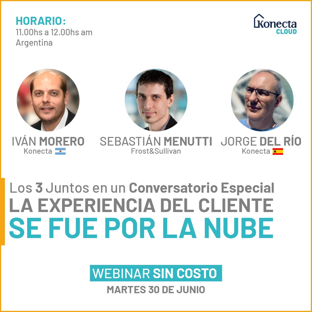 Konectargentina's tweet photo. 📍Te invitamos a nuestro próximo Webinar
“LA EXPERIENCIA DEL CLIENTE SE FUE POR LA NUBE”
📅Martes 30 de Junio 2020
⏰11:00 a.m. – 12:00 a.m. Argentina
👉Reserva tu espacio aquí https://t.co/NXHqvnN9Bv
#Konecta.Cloud #PotenciaDesdeLaNube #BusinessServicies #ContactCenterCloud https://t.co/W01RmS6whi