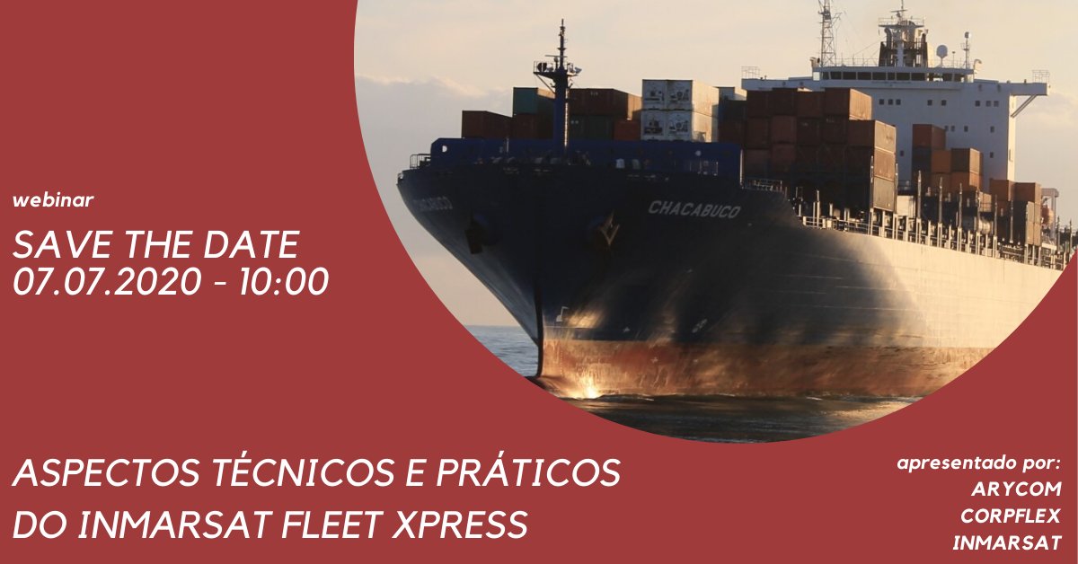 Arycom_Brasil's tweet photo. #Savethedate 07.07.2020 próximo webinar "Aspectos técnicos e práticos do Inmarsat #Fleetxpress" com Arycom, CorpFlex e Inmarsat!
#satellite #offshore #safety #isatphone #inmarsat #comunicacaoviasatelite #maritime #arycom https://t.co/8JT4NaEPuB
