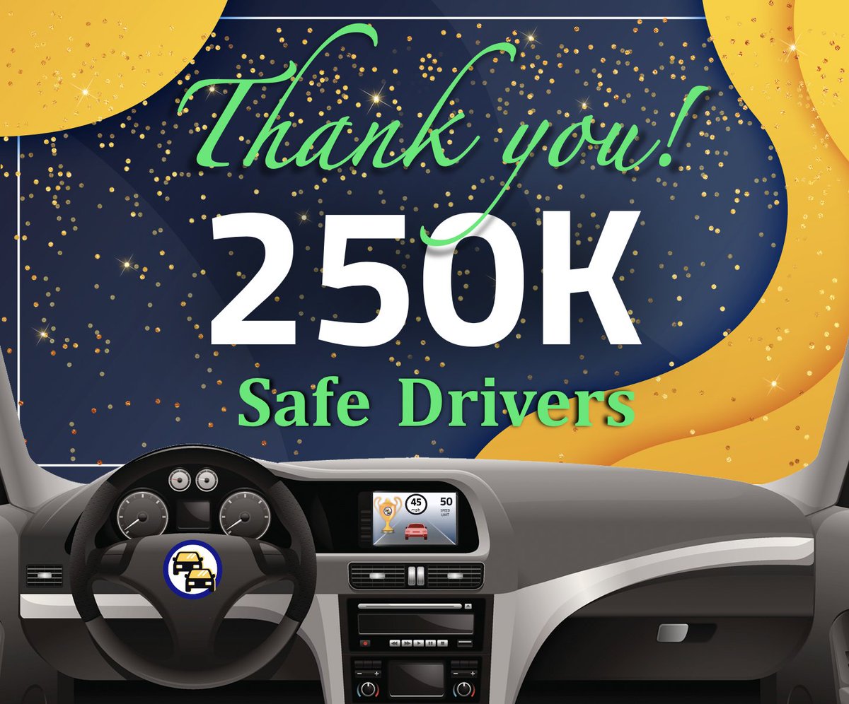 Thank you to our new 250K drivers for making our road safer! #safedriving #telematics #roadsafety #collisionavoidance