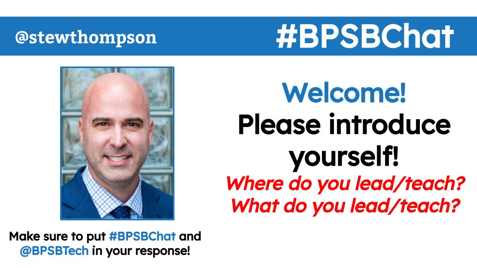 stewthompson's tweet photo. Good evening everyone! I am Stewart Thompson and I am about to start year 5 as Supervisor of Technology for @Bossier_Schools. I look forward to hearing the lessons you have learned over the last few months. In your responses, make sure to put #BPSBChat and
@BPSBTech. https://t.co/eD0WLPu0kv