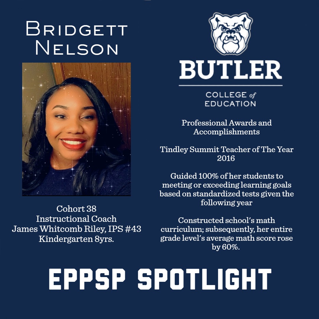Bridgett Nelson <a href="/Bridget44463414/">Bridgett Nelson</a> is this week's #EPPSPSpotlight cohort member. An elementary educator <a href="/JWRiley43/">James Whitcomb Riley School 43</a> in <a href="/IPSSchools/">IPS</a> Bridgett has helped countless young people grow and achieve excellence. We are so proud to have such a champion for elementary students in our program!