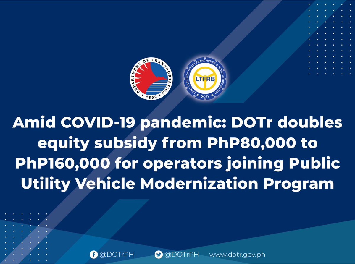 DOTrPH's tweet photo. In this time of pandemic, the Department of Transportation has approved to double the equity subsidy from PhP80,000 to PhP160,000 for operators joining the Public Utility Vehicle Modernization Program, with retroactive effectivity.

#DOTrPH🇵🇭

READ FULL: https://t.co/ryOHusjbzh https://t.co/5L3cZKnZFP