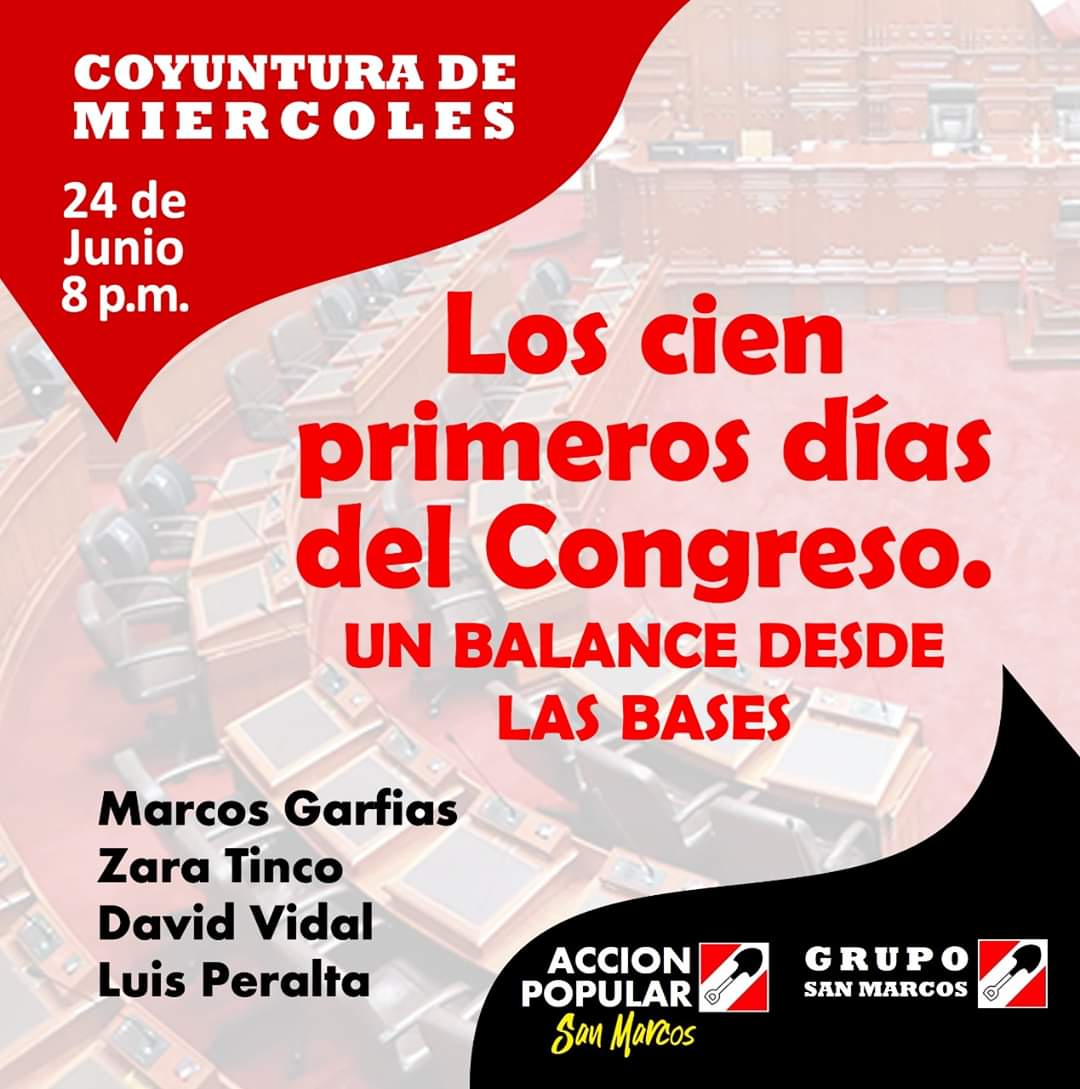 CUAccionPopular's tweet photo. #HOY | COYUNTURA DE MIÉRCOLES: Los cien primeros días del congreso. Un balance desde las bases.

Ponentes: 
Marcos Garfias, Zara Tinco, David Vidal y Luis Peralta.
Miércoles 24 de Junio.
Hora: 8:00 pm.

➡️ #AcciónPopularSanMarcos https://t.co/lQ9N1CeXxm