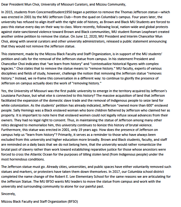 MU_BFSO's tweet photo. Our organization's members wrote a statement directed to @umsystem President and MU Interim Chancellor Mun Choi and other leaders that calls for the removal of the Thomas Jefferson statue from campus. We support @RomanLeapheart's petition to remove the statue. #BlackAtMizzou https://t.co/ugqNok3rmv
