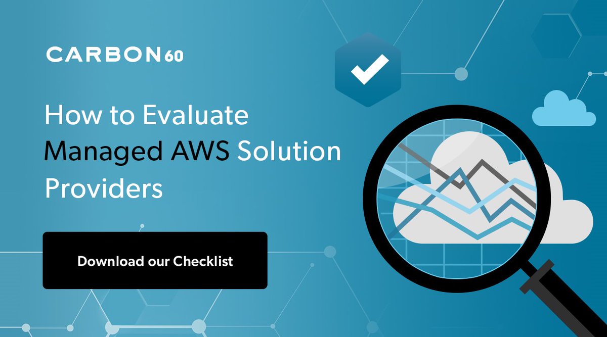 carbon60net's tweet image. Unlocking the potential of #AWS can be accelerated with the right #ManagedCloud provider. Download our checklist bit.ly/3fW4jrG to learn the 6 things to consider when evaluating #ManagedAWS solution providers.