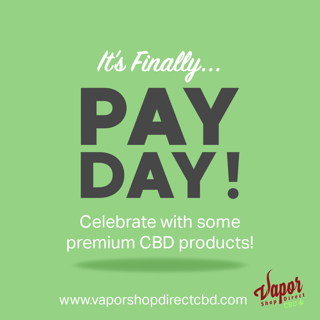 CbdVapor's tweet photo. Pay Day is finally here! Time to treat yourself! Visit us online to view all of our premium CBD brands at amazing prices. #vaporshopdirectcbd

https://t.co/3yRONVV8gb 
#payday #celebrate #happy #treatyourself #luxury #premium #cbd #cbdlife #hemp #terpenes #healthy #plantpowered https://t.co/bUoFDd69ie