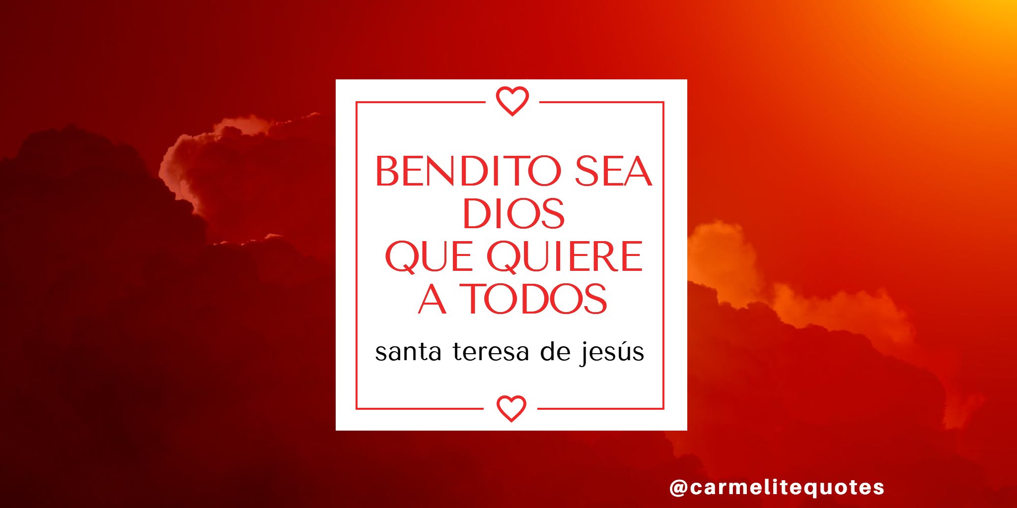 Carmelite Quotes On Twitter Bendito Sea Dios Que Quiere A Todos Xiskya twitter