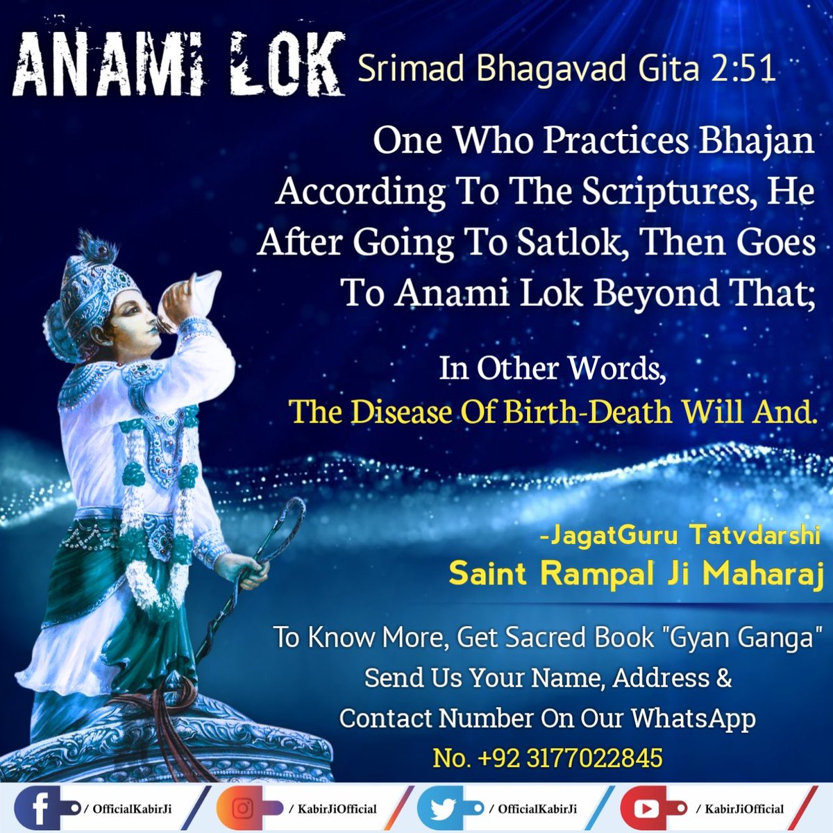 Pramdas20's tweet photo. #ThursdayThoughts
Anami Lok, Srimad Bhagavad Gita 2:51
One Who Practices Bhajan According To The Scriptures, He After Going To Satlok, Then Goes To Anami Lok Beyond That; In Other Words,
The Disease Of Birth-Death Will And.

-JagatGuru Tatvdarshi Saint Rampal Ji Maharaj https://t.co/kBrM2S0vBC