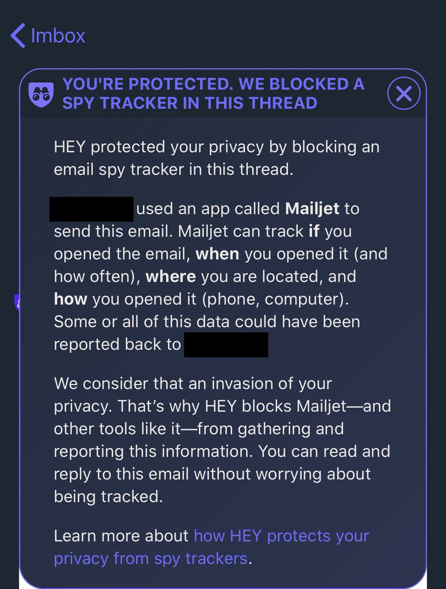 3.  #Privacy is an area where users need education in today’s software world. HEY does this really well with literally calling out the tracking software the sender is using along with the email.