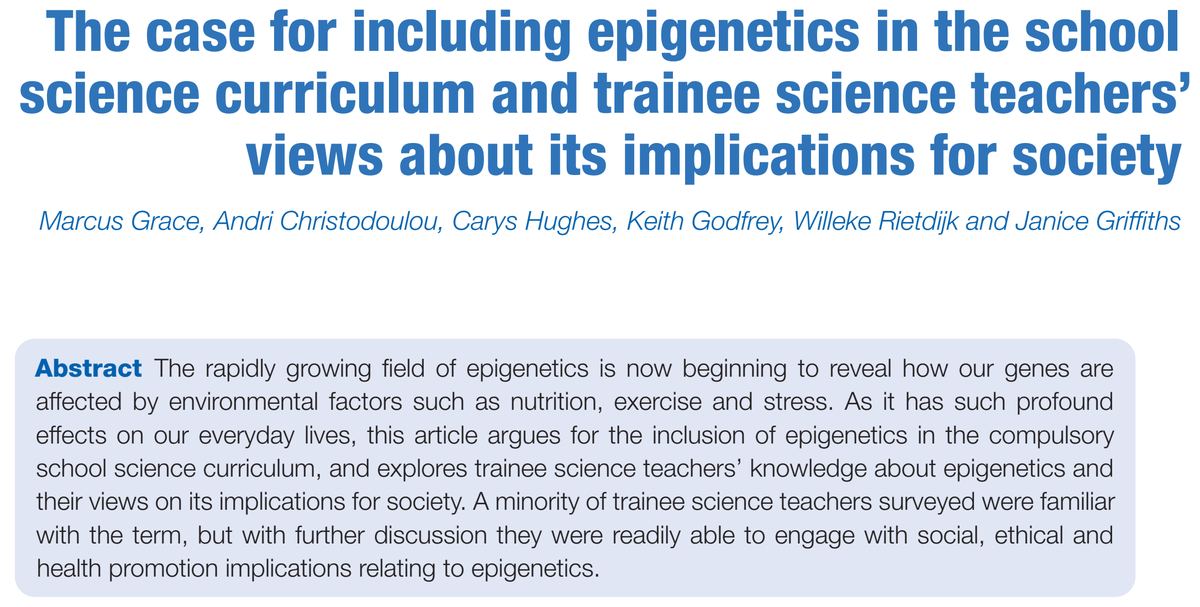 The case for including epigenetics in the school science curriculum and trainee science teachers’ views about its implications for society - our article just out eprints.soton.ac.uk/431061/