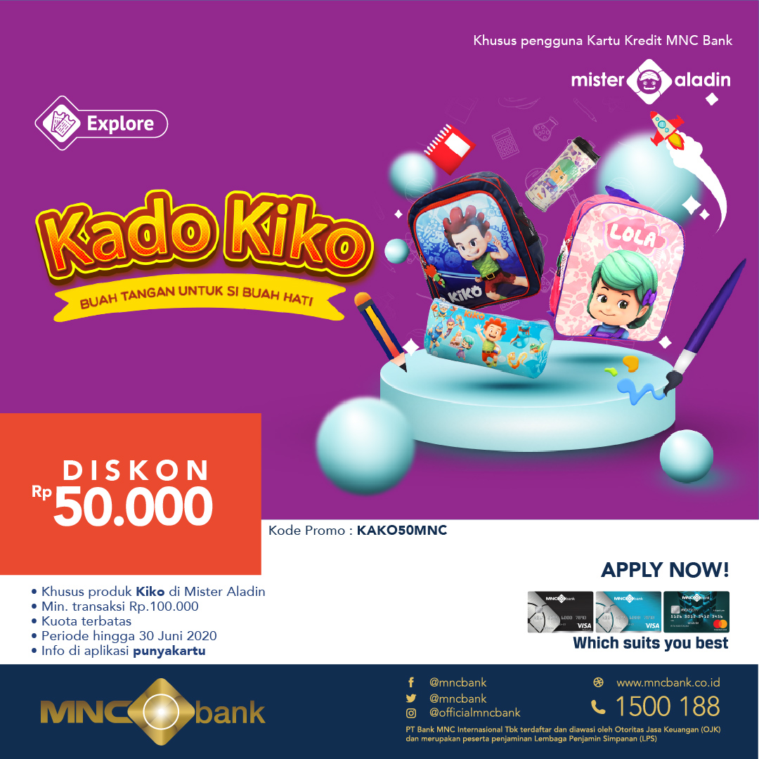 MNC Bankers, si kecil suka Kiko di rumah kan? Diskon Rp50Ribu untuk transaksi produk KIKO di Mister Aladin. Berikan yang terindah untuk buah hati dengan kado terbaik bersama Kado KIKO.
MNC Bank, semakin memudahkan.
#misteraladin #kadokiko #untukbuahhati #makinmudah #punyakartu https://t.co/6dkhz05qqi