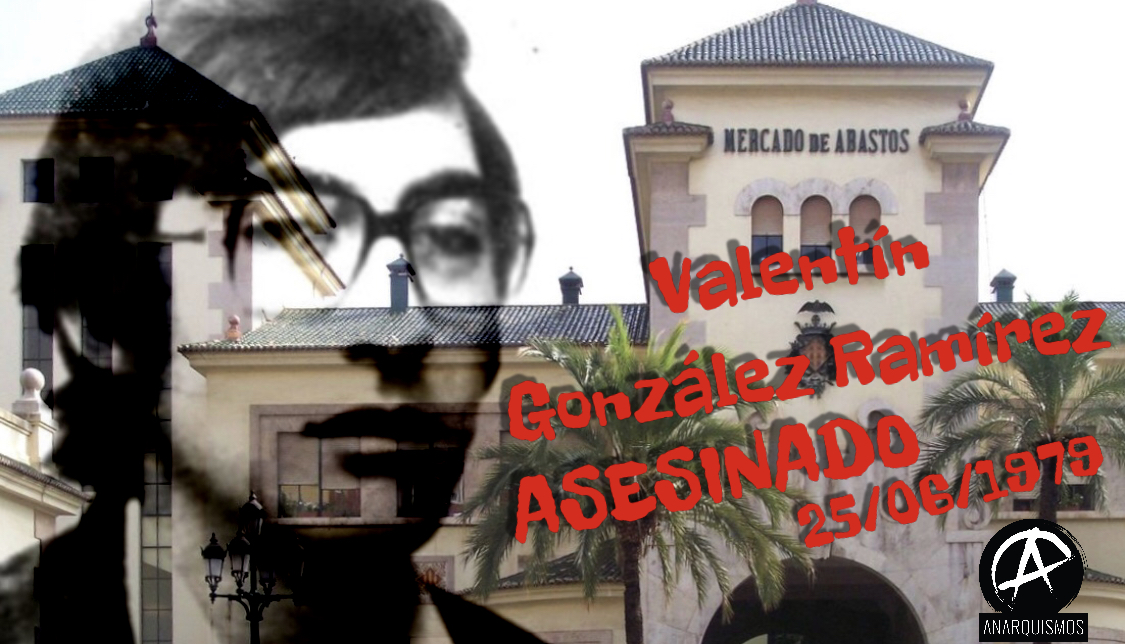 Anarquismos14's tweet photo. #TalDíaComoHoy, un 25 de junio de 1979, Valentín González Ramírez era asesinado por la policía española. Vaya nuestro recordatorio para que se mantenga viva la memoria de la clase trabajadora y para rechazar la brutalidad policial y la represión al sindicalismo
#MemoriaAnarquista https://t.co/aCmYWpvmsl