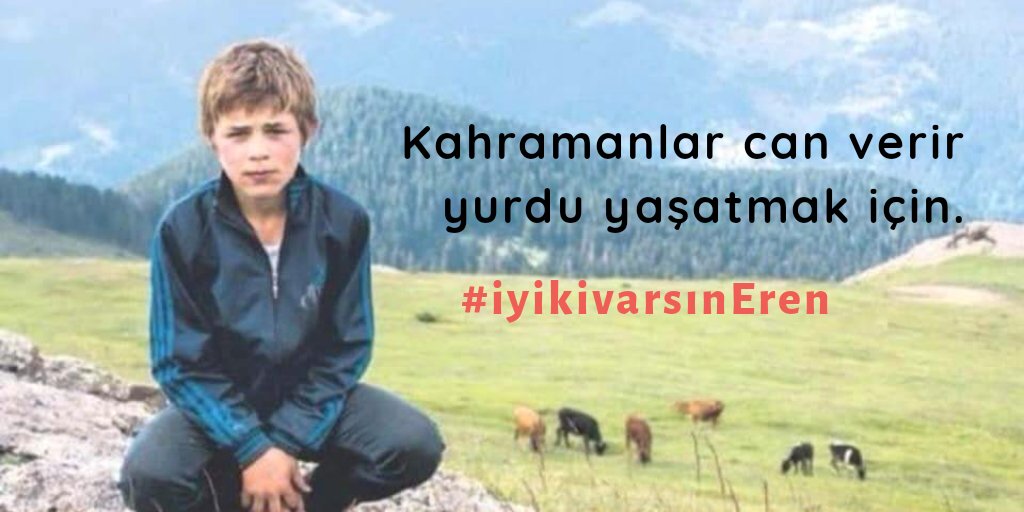 Kahramanlar can verir yurdu yaşatmak için. #iyikivarsınEren